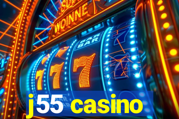 j55 casino